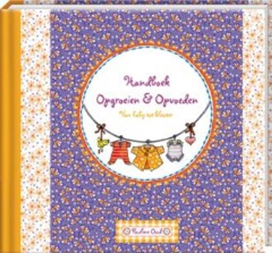 Handboek opgroeien en opvoeden - Renee Salome