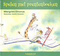 Spelen met prentenboeken - Margriet Chorus