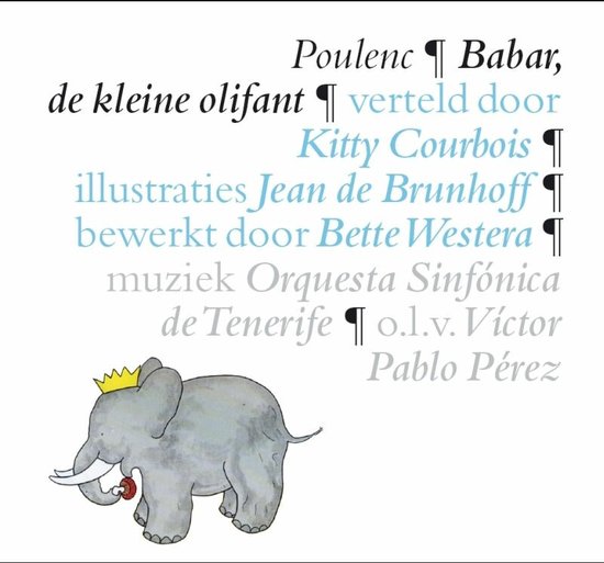 Babar - Babar, de kleine olifant - Francis Poulenc