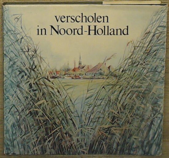 Verscholen in noord - holland - Gerritse