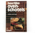 Heerlyke ovenschotels - Andringa