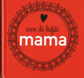 Voor de liefste mama cadeauboekje - Diverse