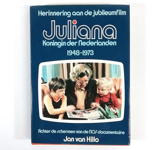 Juliana Koningin der Nederlanden - J. van Hillo