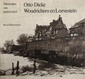Woudrichem en Loevestein - DICKE, OTTO, Hans Bouma