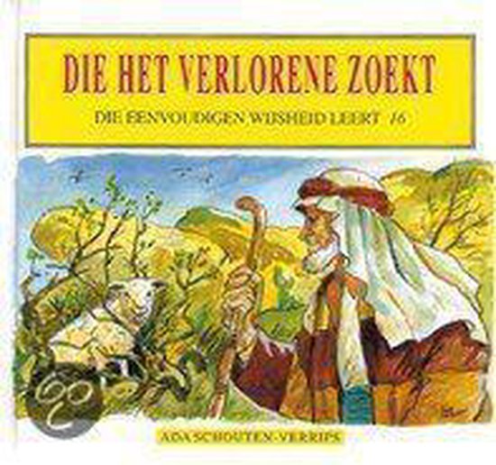 Die Het Verlorene Zoekt 16 - Ada Schouten - Verrips
