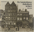 De Amsterdamse jodenhoek in foto's 1900 - 1940 - M.H. Gans