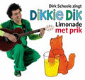 Dikkie Dik Limonade Met Prik Met Cd - Jet Boeke, Dirk Scheele