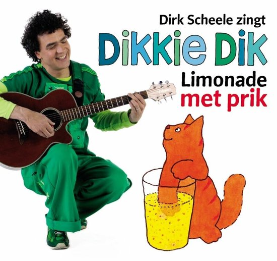 Dikkie Dik Limonade Met Prik Met Cd - Jet Boeke, Dirk Scheele