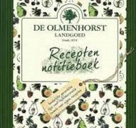 "De Olmenhorst" - Recepten(notitie)boek.