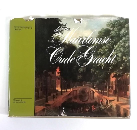 De Haarlemse Oude Gracht - J.J. Temminck, Bert Sliggers