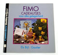 Fimocadeautjes Voor Elke Gelegenheid - Els Bijl - Goutier