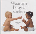 Waarom baby's spelen - Onbekend