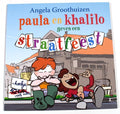 Paula en Khalilo geven een straatfeest - Angela Groothuizen