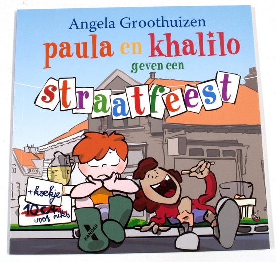 Paula en Khalilo geven een straatfeest - Angela Groothuizen