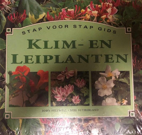 KLIM - EN LEIPLANTEN(STAP VOOR STAP GIDS) - John Feltwell