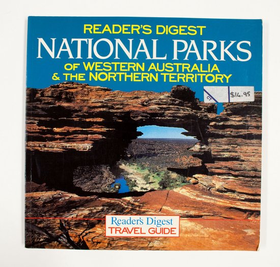 National Parks of Western Australia & The northern territory - Reader Digest travel guide