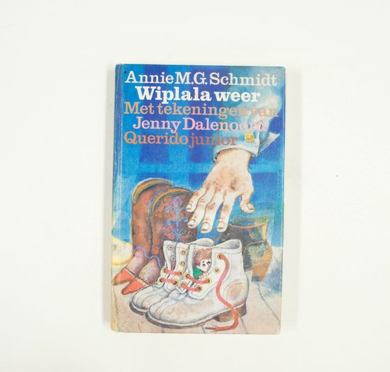 Wiplala weer - Annie M.G. Schmidt, Jenny Dalenoord