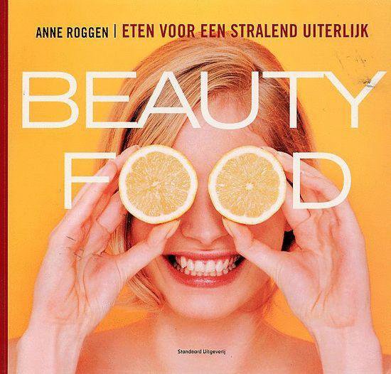 Beauty food - Anne Roggen