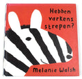 Hebben varkens strepen - Melanie Walsh