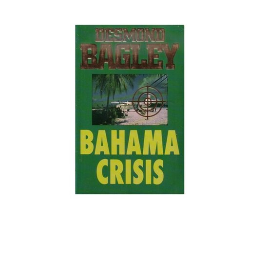 Bahama crisis (pocket) - Desmond Bagley