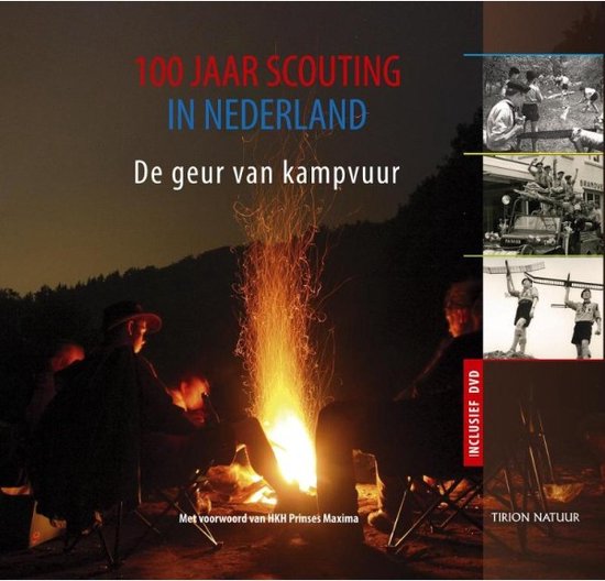 100 Jaar Scouting In Nederland + Dvd - Frank van Geffen