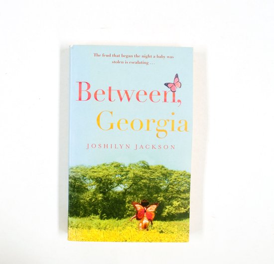 Between, Georgia - Joshilyn Jackson