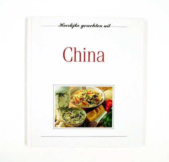Heerlyke gerechten uit china - Wiebe Andringa