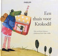 Een thuis voor krokodil - Karin Salmson, Silke Leffler