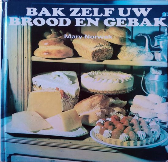 Bak zelf uw brood en gebak