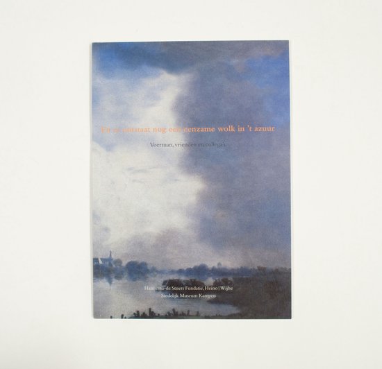 En er staat nog een eenzame wolk in 't azuur - N. delissen, Jan Voerman