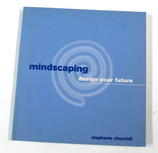 Mindscaping - Stephanie Churchill