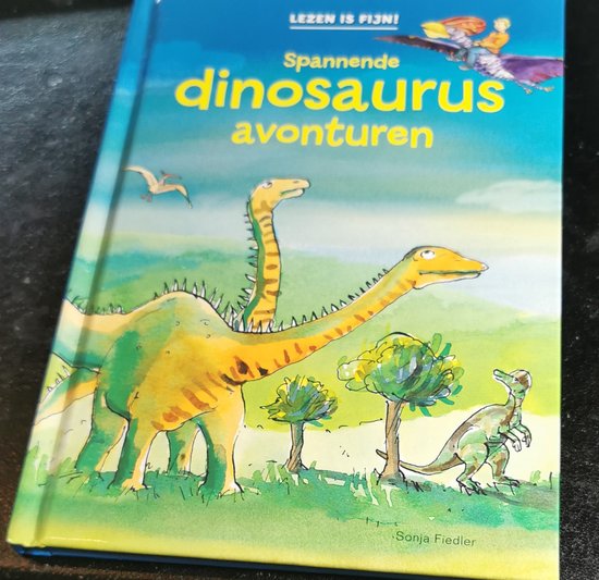 Spannende dinosaurus avonturen Lezen is fijn! - S Fiedler, Merkloos