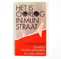 Het is oorlog in mijn straat - Helena Cook, Carla Edelenbos