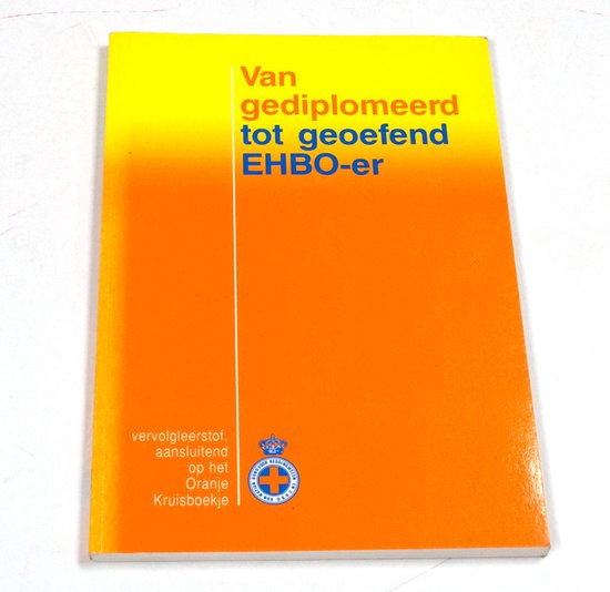 Van gediplomeerd tot geoefend EHBO - er