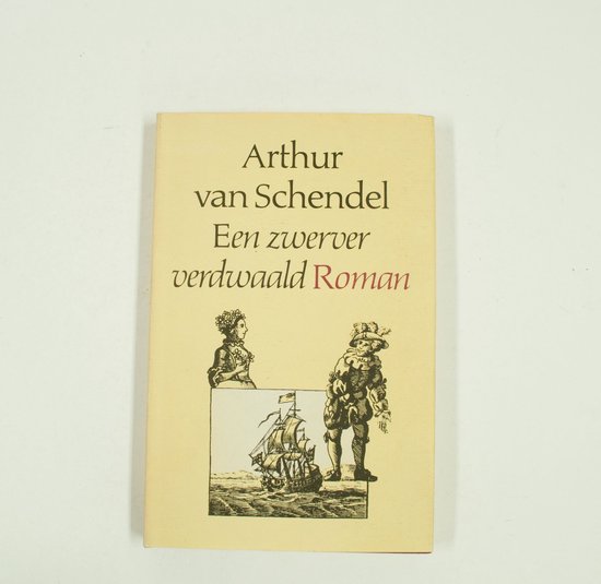Een zwerver verdwaald - Arthur van Schendel