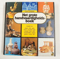 Grote handvaardigheidsboek - Gert Lindner, Bas de Groot, Ab de Brouwer