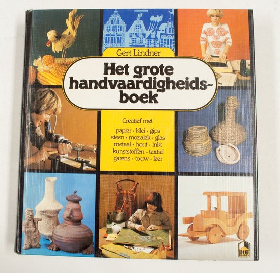 Grote handvaardigheidsboek - Gert Lindner, Bas de Groot, Ab de Brouwer