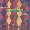Textiles from Mexico (Fabric Folio) - Chloe Sayer