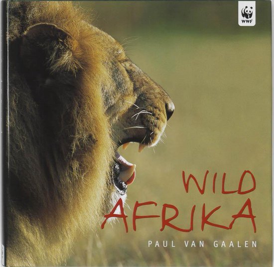 Wild Afrika - P. Van Gaalen, R. Van Gaalen