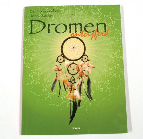 Dromen Ontcijferd - Fiona Zucker, Jonny Zucker