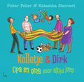 Kolletje & Dirk - Opa en oma voor altijd jong - Pieter Feller, Natascha Stenvert