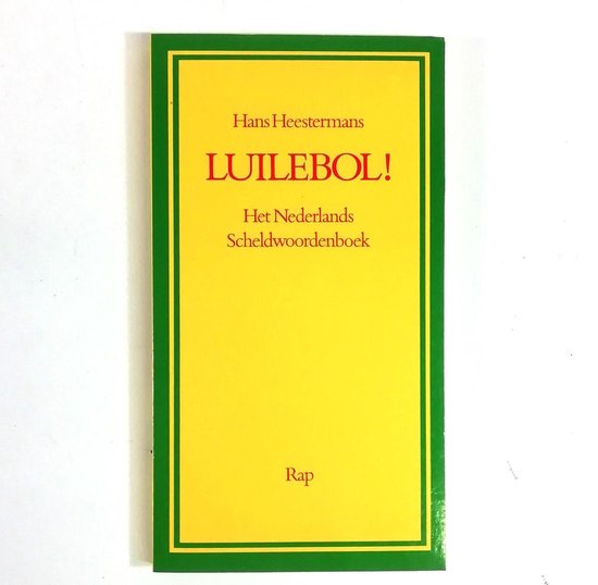 Luilebol! - Hans Heestermans