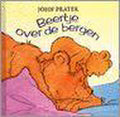 Beertje over de bergen - John Prater