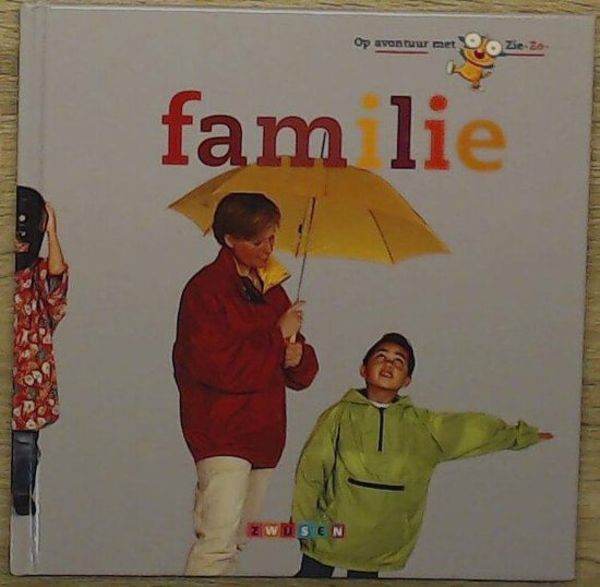 Op avontuur met Zie - Zo Familie - Anke Werker