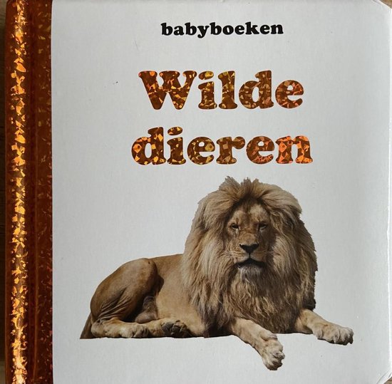 Babyboek: wilde dieren - Onbekend