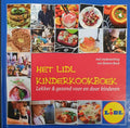 Het Lidl Kinderkookboek: lekker en gezond voor en door kinderen - Ramon Beuk
