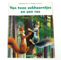 VAN TWEE EEKHOORNTJES EN EEN VOS - Salembier