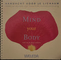 Mind your Body - Ineke van der Duijn Schouten