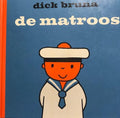 De Matroos - Dick Bruna, D. Bruna