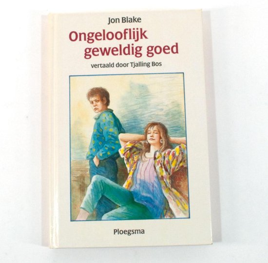 Ongelooflijk Geweldig Goed - Jon Blake